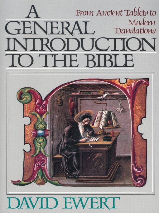 Title details for A General Introduction to the Bible by David Ewert - Available